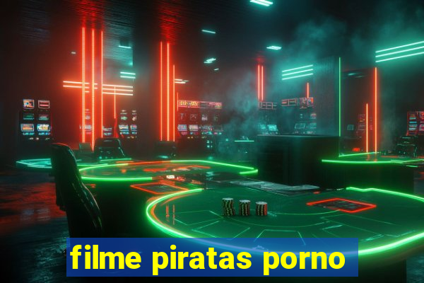 filme piratas porno